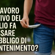 il lavoro estivo del figlio fa cessare l'obbligo del mantenimento