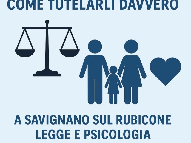 Come tutelare i figli minori durante separazioni e divorzi: il ruolo dell’avvocato a Savignano
