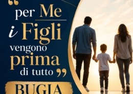 per me i figli vengono prima di tutto