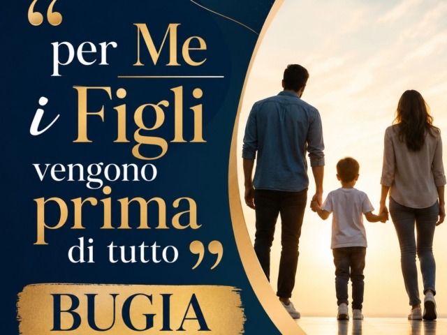 I figli vengono prima di tutto