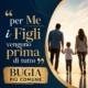 per me i figli vengono prima di tutto